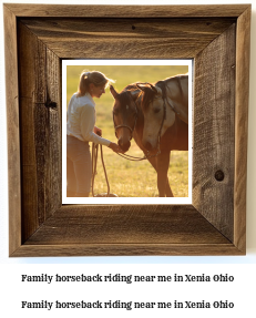 family horseback riding near me in Xenia, Ohio